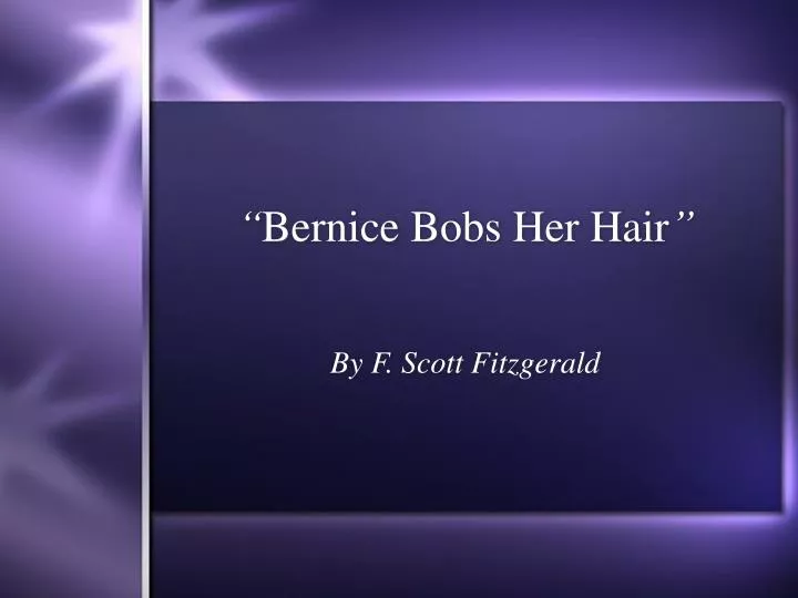 bernice bobs her hair bernice bobs her hair