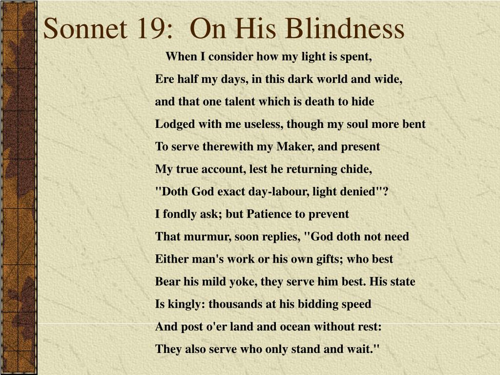 paraphrase of on his blindness