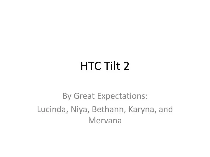 PPT HTC Tilt 2 PowerPoint Presentation, free download ID6686737