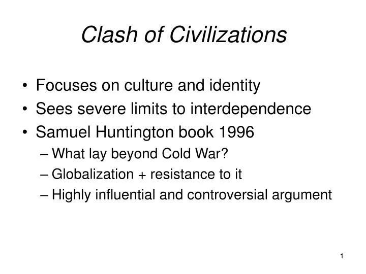 why was the cold war called a clash of civiliaztions