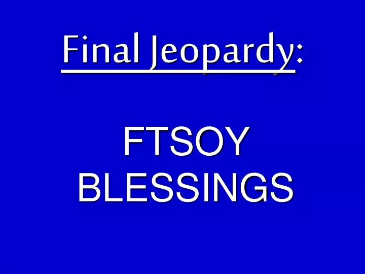 PPT Final Jeopardy PowerPoint Presentation, free download ID6689632