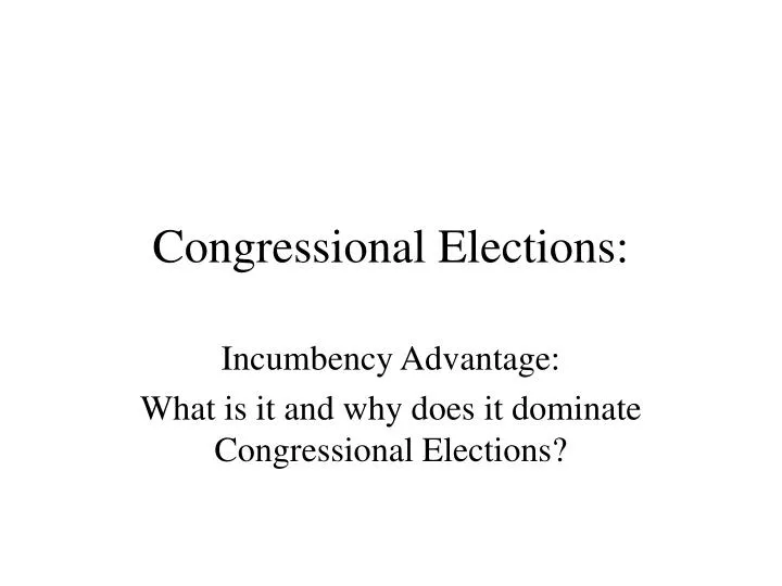 incumbency advantage a full literature review Review political science exam 2 - congress be able considera±on cannot dilute exis±ng minority popula±on what is incumbency advantage to view the full. incumbency advantage a full literature review Review political science exam 2 - congress be able considera±on cannot dilute exis±ng minority popula±on what is incumbency advantage to view the full.