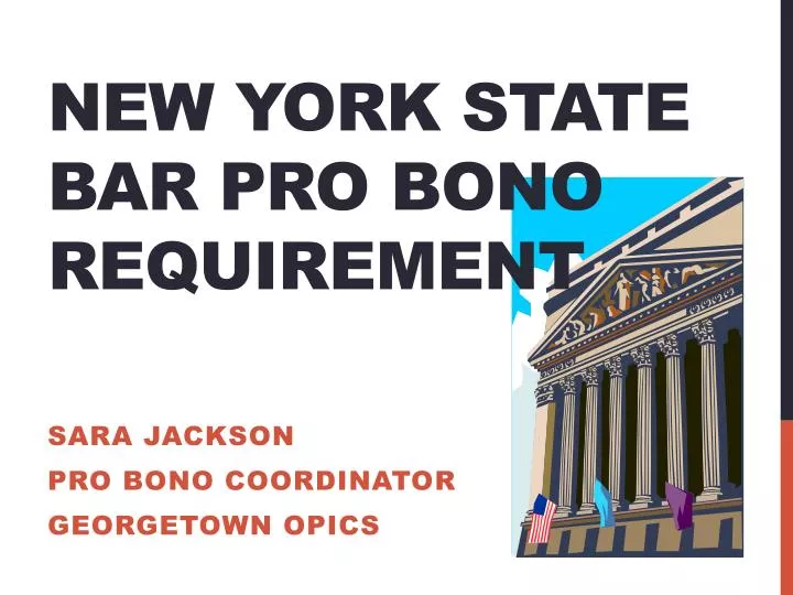 PPT New York state Bar Pro Bono requirement PowerPoint Presentation
