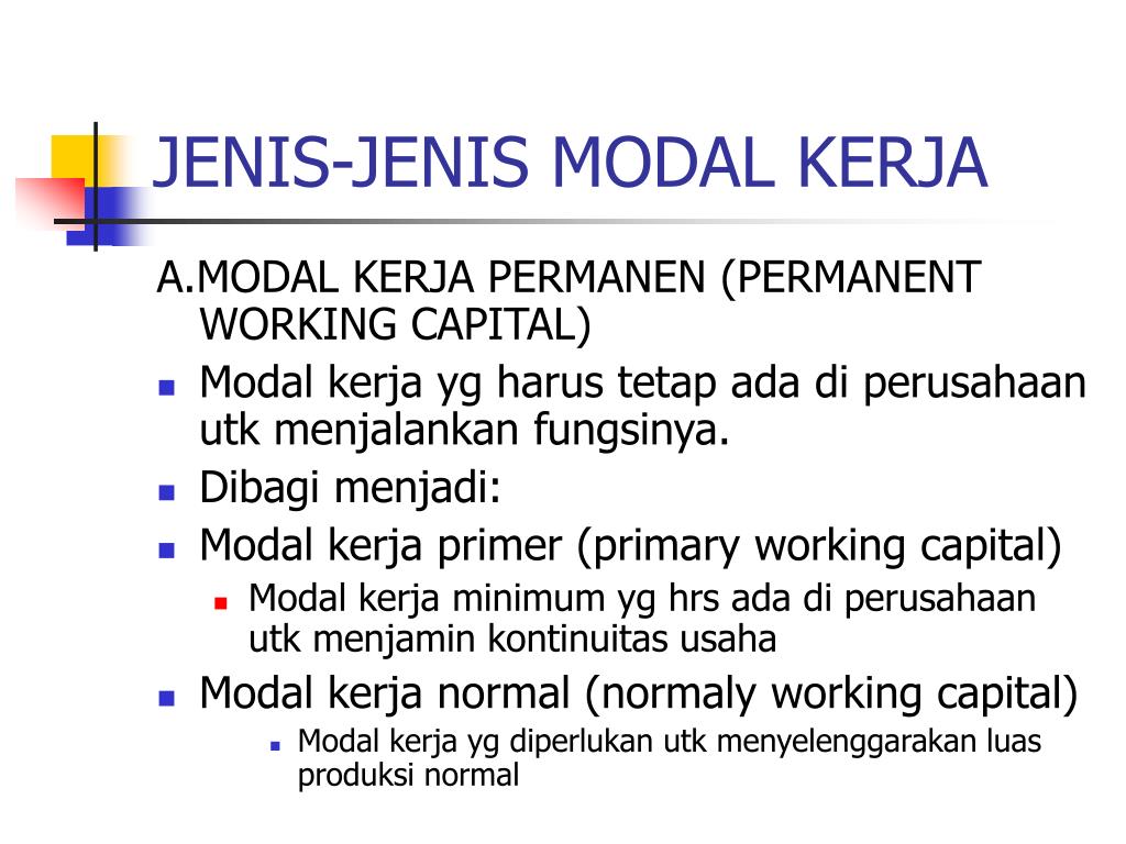 PPT - KEBIJAKAN MODAL KERJA PowerPoint Presentation, free download - ID