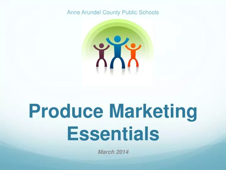 PPT Produce Marketing Essentials PowerPoint Presentation, free