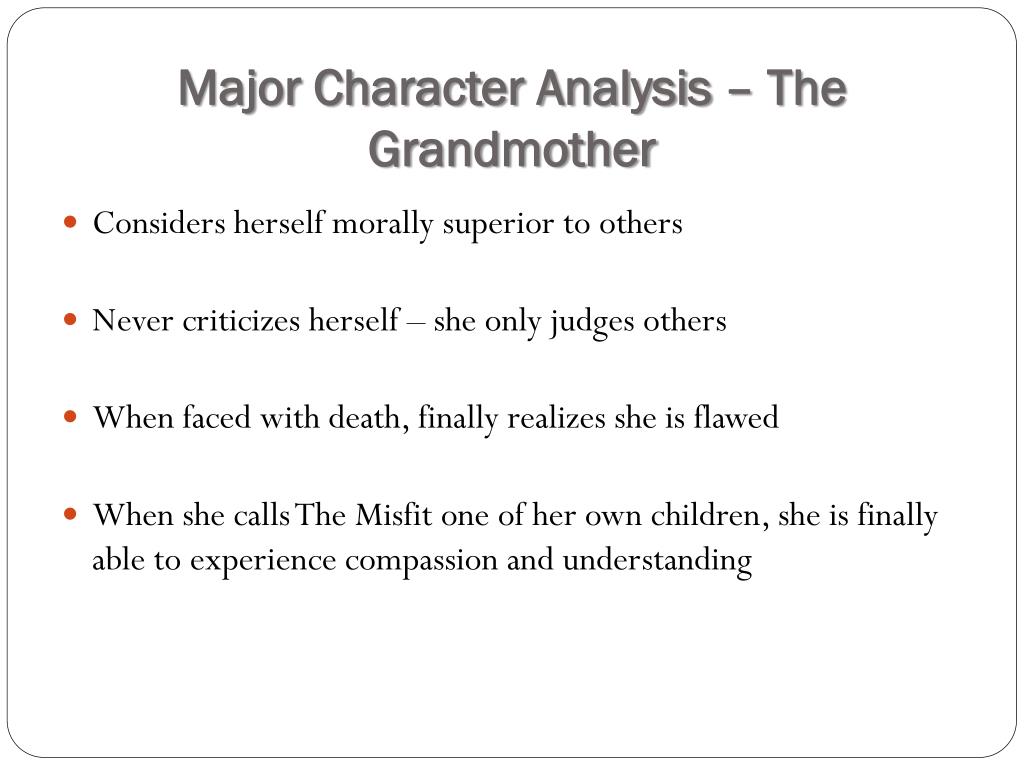 a good man is hard to find character analysis grandmother