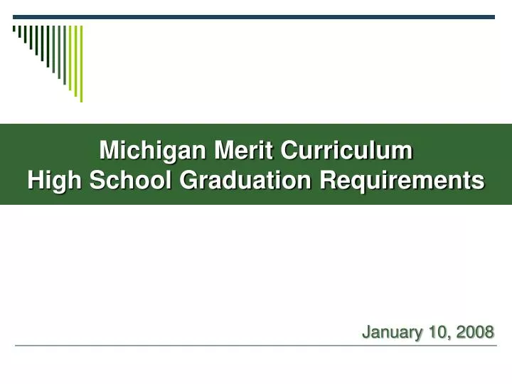 PPT Michigan Merit Curriculum High School Graduation Requirements