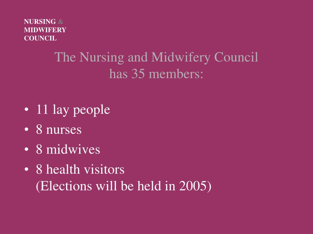 PPT - Nursing and Midwifery Council PowerPoint Presentation, free ...