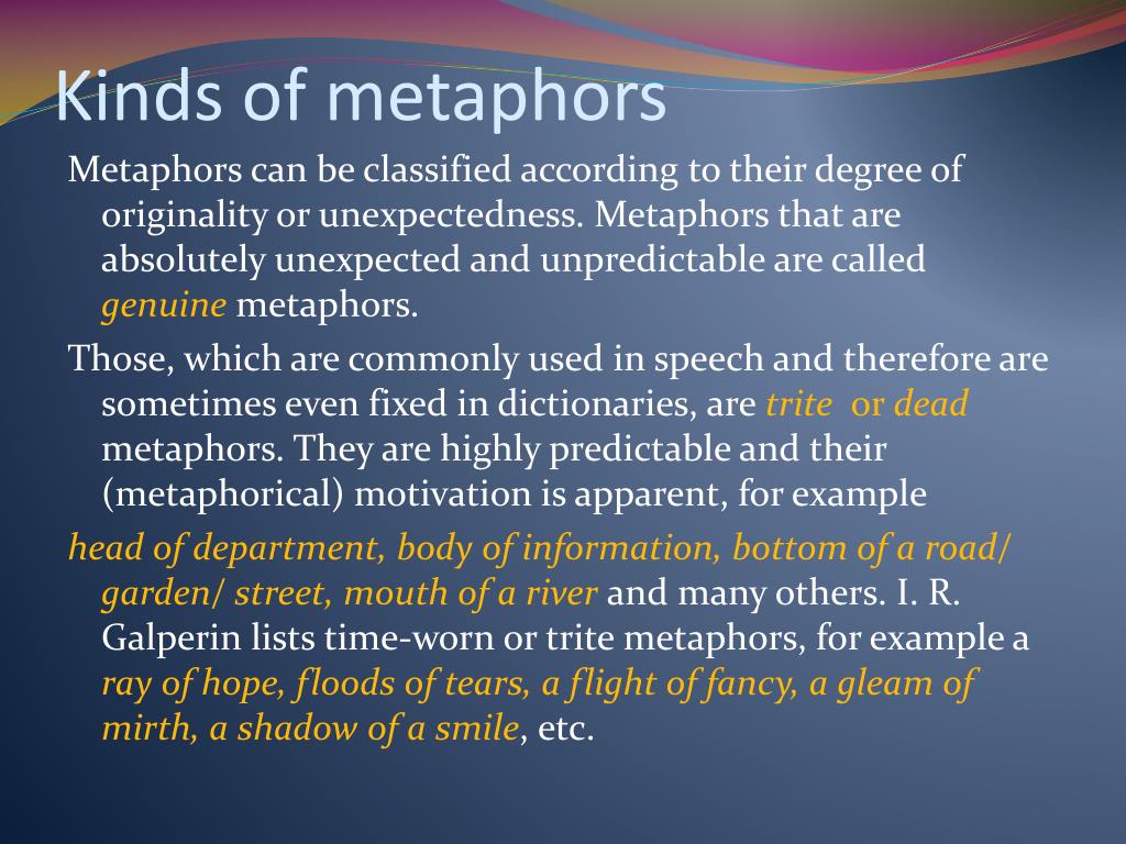 According. Metaphors in English. Trite metaphor. Kinds of metaphor. Genuine metaphor.