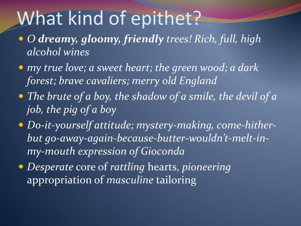Френдли перевод. What is epithet. Types of epithets. Epithet stylistic device. Associated epithet.