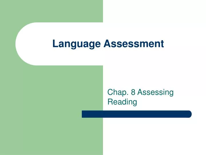 language assessment powerpoint presentation