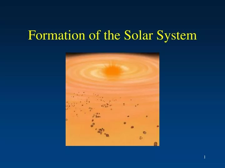 Ppt Formation Of The Solar System Powerpoint Presentation