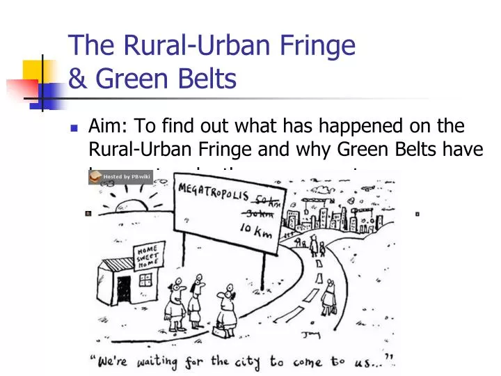 the rural urban fringe green belts n.