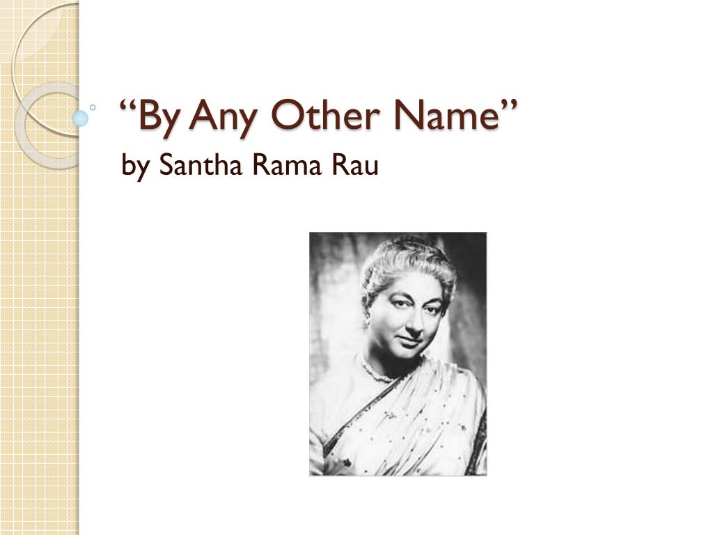 PPT - “By Any Other Name” PowerPoint Presentation - ID:6695147