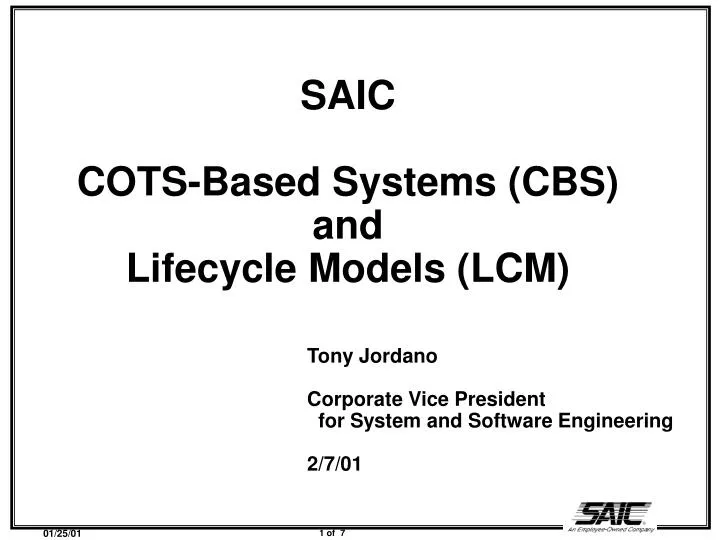PPT SAIC COTSBased Systems (CBS) and Lifecycle Models (LCM