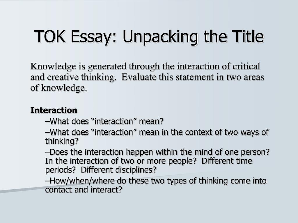 PPT TOK Essay Unpacking The Title PowerPoint Presentation Free 