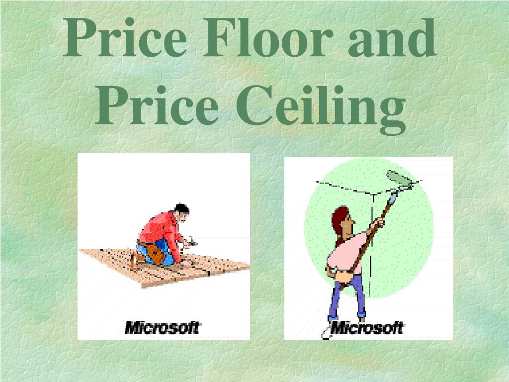 Ppt Price Floor And Price Ceiling Powerpoint Presentation Free