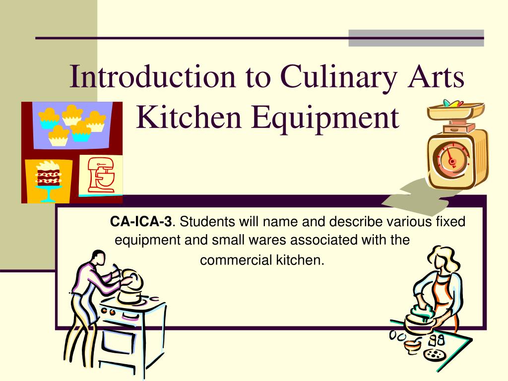 Culinary Arts Kitchen Equipment