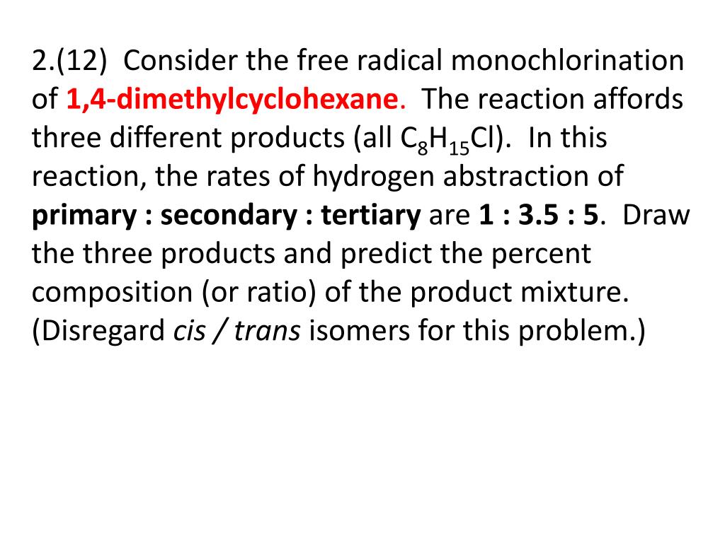 PPT Free Radical Chlorination PowerPoint Presentation free download PPT Free Radical Chlorination PowerPoint Presentation free download