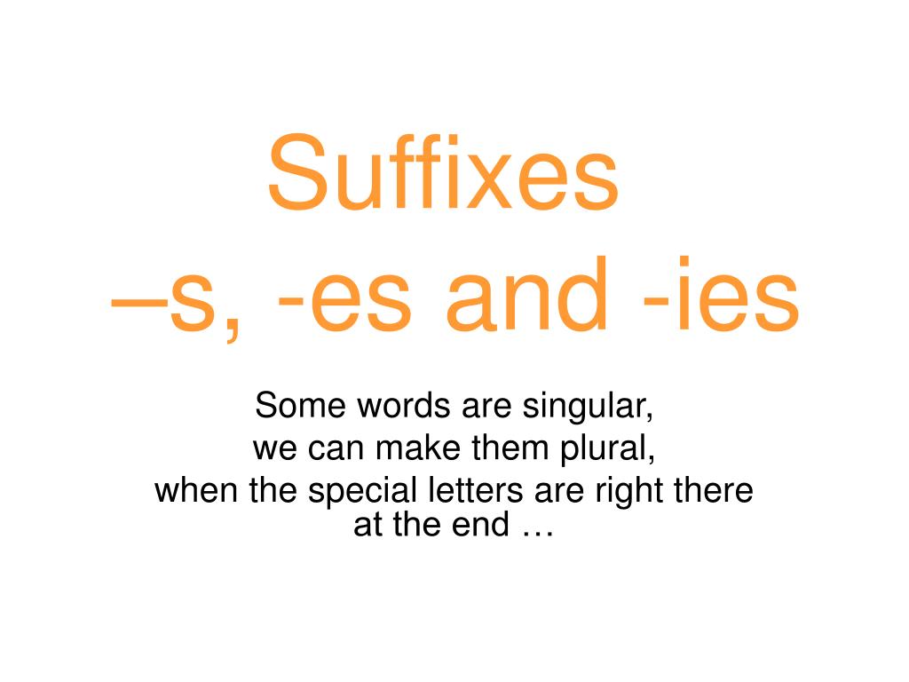 ppt-suffixes-s-es-and-ies-powerpoint-presentation-free-download
