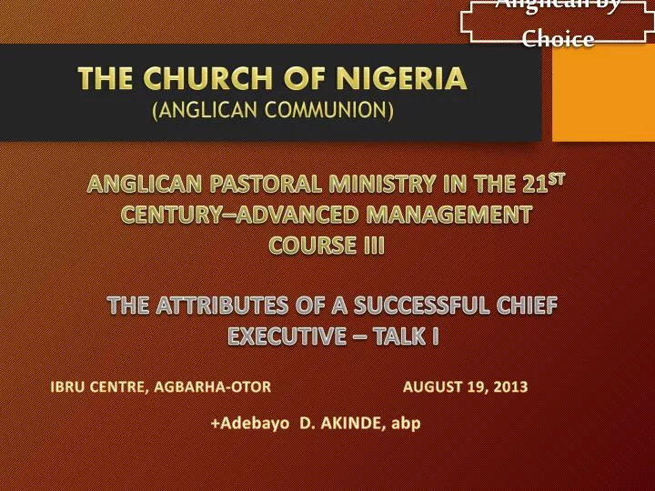 PPT THE CHURCH OF NIGERIA (ANGLICAN COMMUNION) PowerPoint