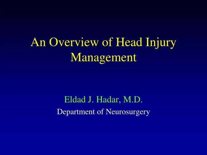 an overview of head injury management n.