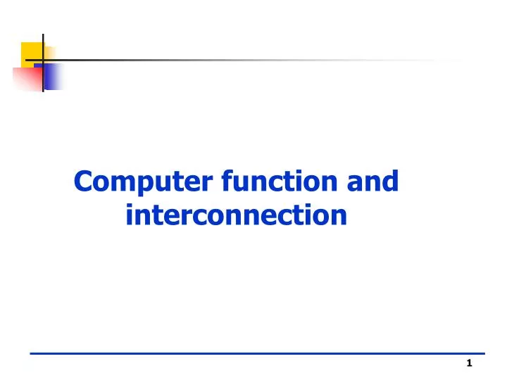 PPT Computer function and interconnection PowerPoint Presentation, free download ID6702287