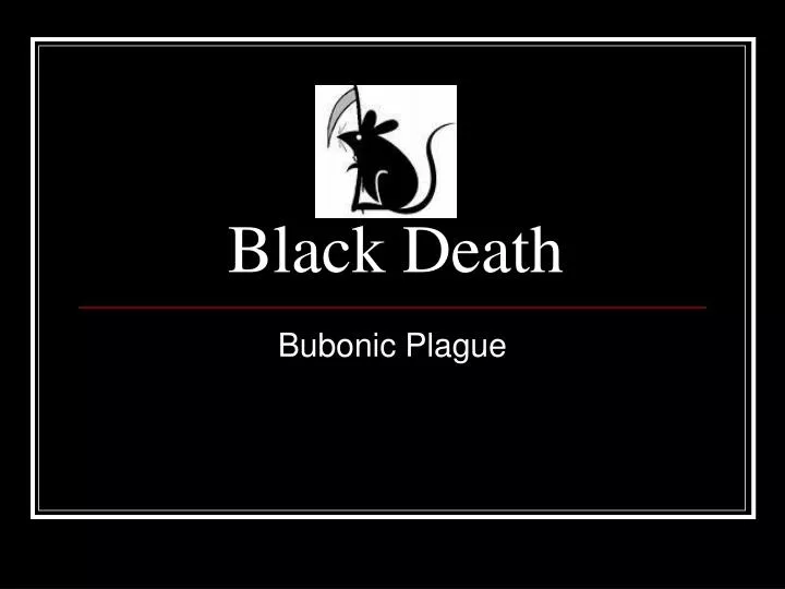 PPT Black Death PowerPoint Presentation, free download ID6705590
