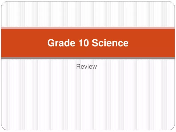 powerpoint presentation science class 10