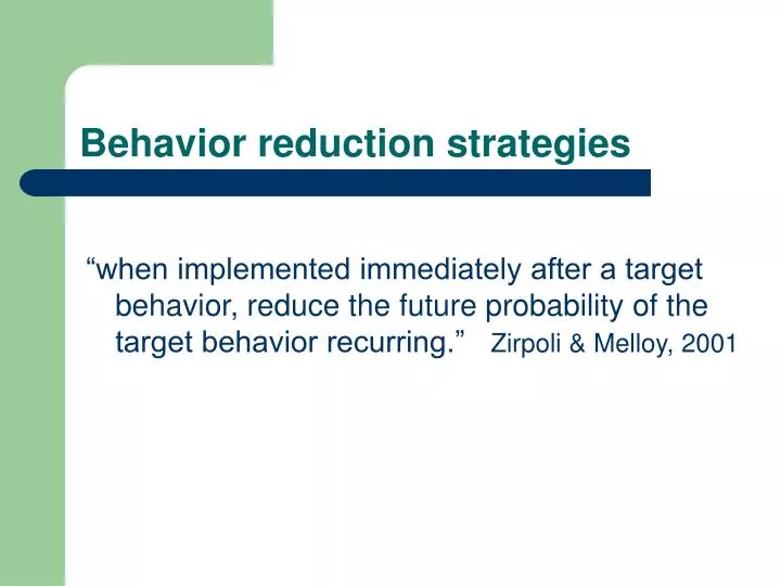 PPT - Behavior Reduction Strategies PowerPoint Presentation, Free ...