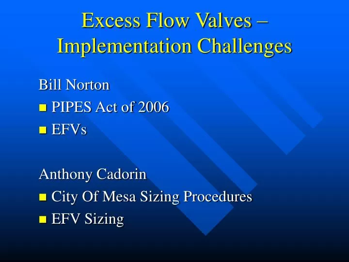 excess flow valves implementation challenges n.