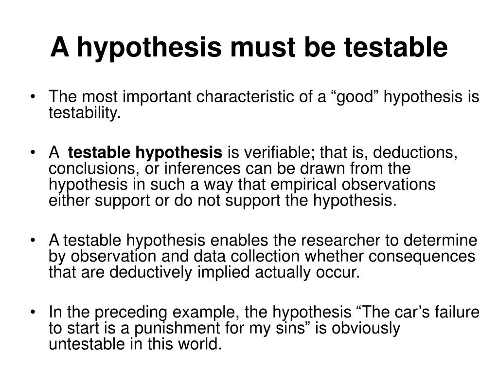 an hypothesis must be testable true or false