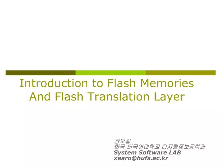 Ppt Introduction To Flash Memories And Flash Translation Layer Powerpoint Presentation Id