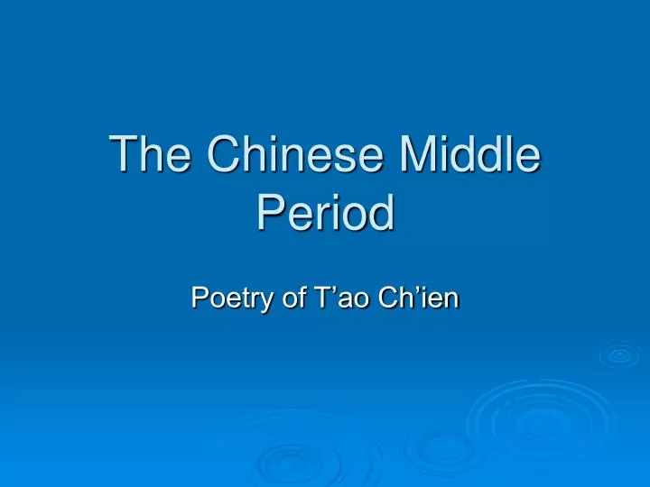 PPT The Chinese Middle Period PowerPoint Presentation, free download