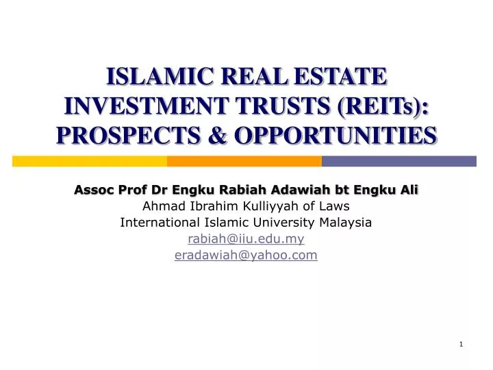 PPT ISLAMIC REAL ESTATE INVESTMENT TRUSTS REITs PROSPECTS ppt-islamic-real-estate-investment-trusts-reits-prospects