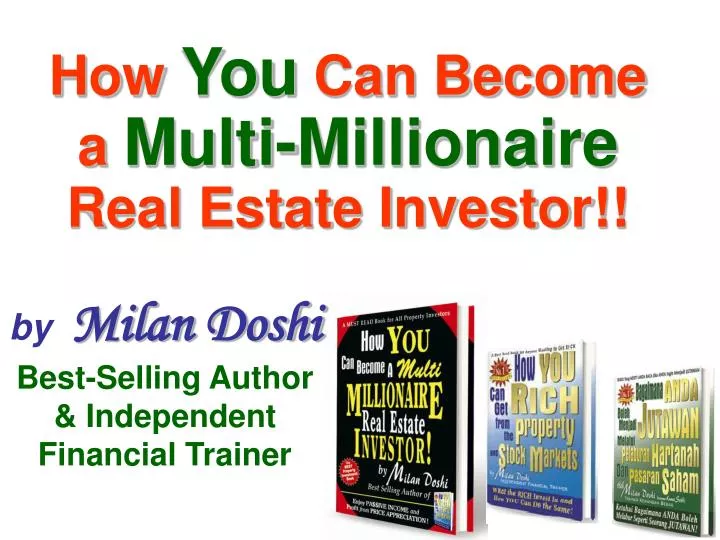 how you can become a multi millionaire real estate investor n.
