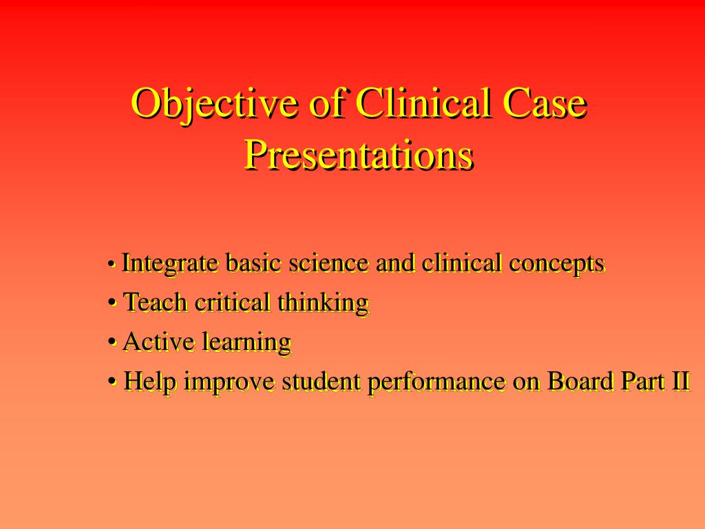 objectives of case presentation