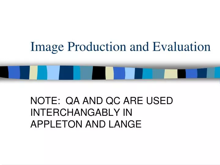 image production and evaluation n.