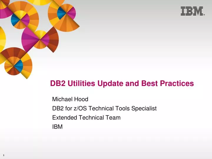 PPT - DB2 Utilities Update and Best Practices PowerPoint Presentation ...