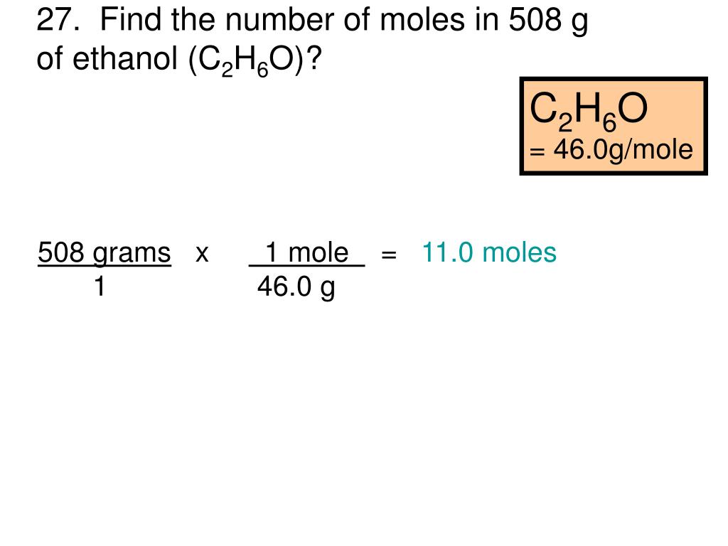 PPT - #28 Find the mass in grams of 28.28 x 28 -28 moles of C 28 H