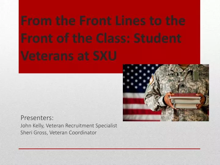 from the front lines to the front of the class student veterans at sxu n.