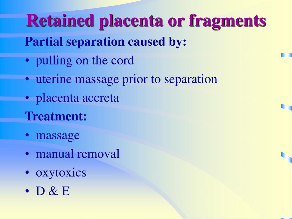 nursing intervention for retained placental fragments nursing intervention for retained placental fragments