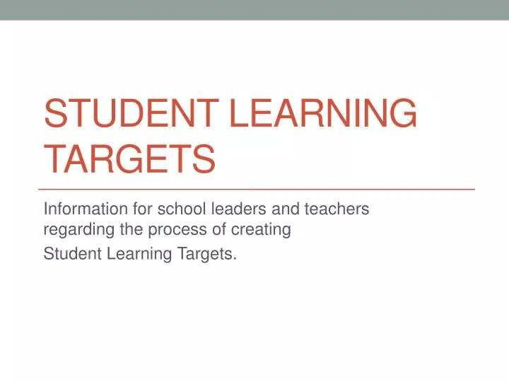 PPT - Student Learning targets PowerPoint Presentation, free download ...