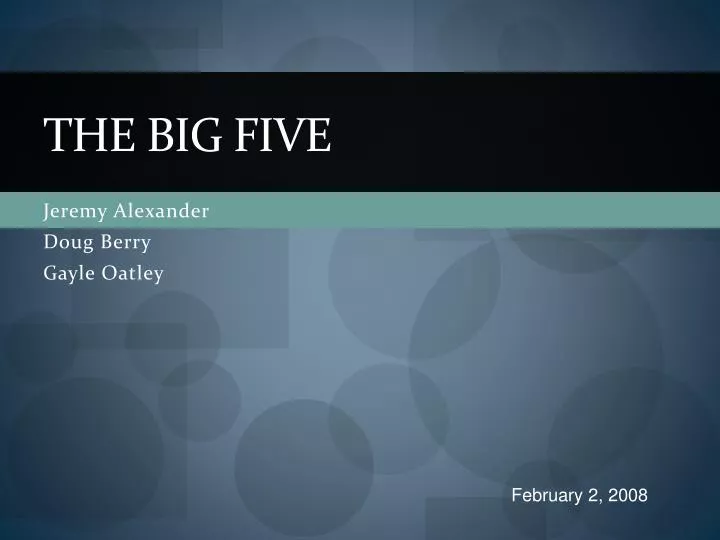 PPT - The Big Five PowerPoint Presentation, free download - ID:6729801