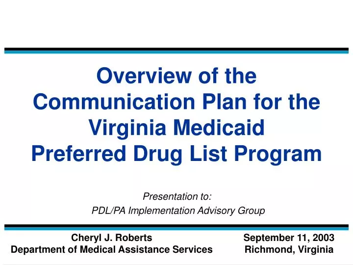 PPT Overview of the Communication Plan for the Virginia Medicaid Preferred Drug List Program