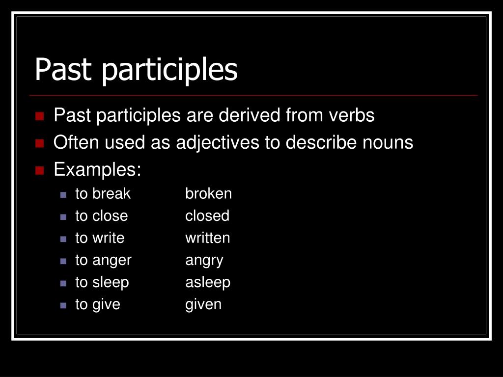 Past Participle Adjective Examples