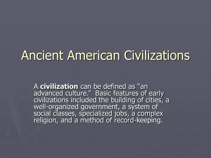 PPT - Ancient American Civilizations PowerPoint Presentation, Free ...