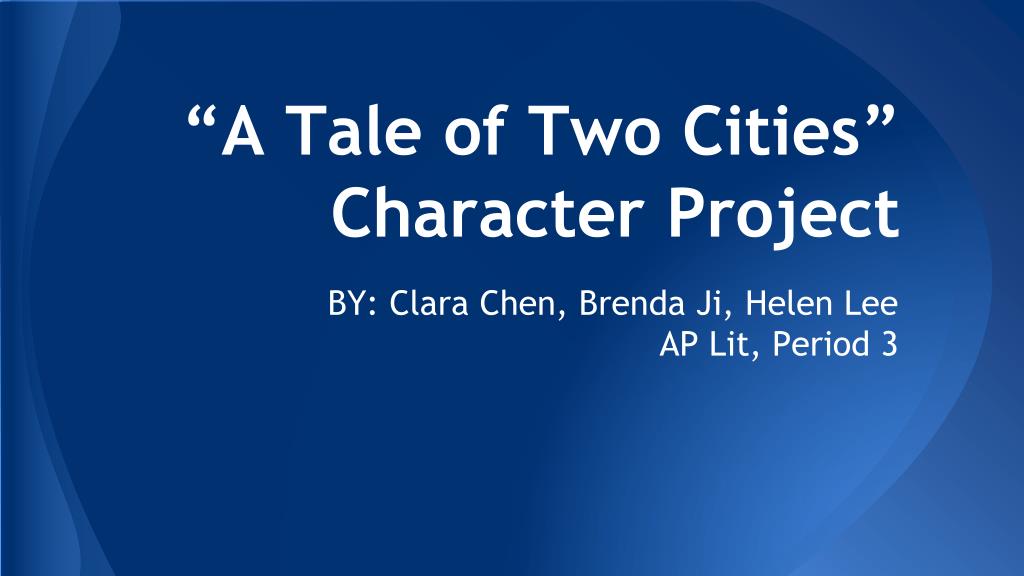 PPT “A Tale of Two Cities” Character Project PowerPoint