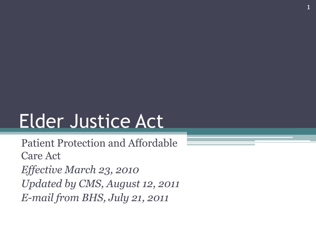 Ppt Elder Justice Act Powerpoint Presentation Free Download Id6738227