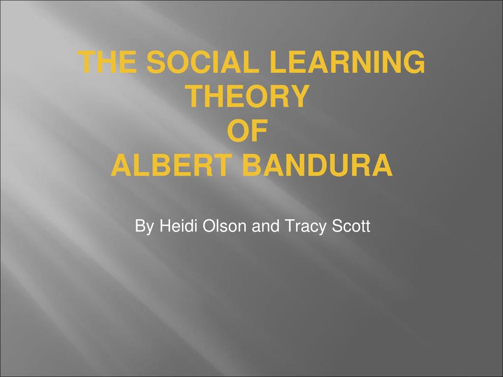 bandura theory learning social albert ppt powerpoint presentation olson tracy heidi scott